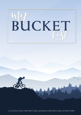 My Bucket List: A Creative and Inspirational Journal for Ideas and Adventures - Agenda Bookshop