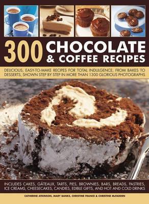 300 Chocolate & Coffee Recipes - Agenda Bookshop