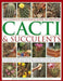 Complete Illustrated Guide to Growing Cacti and Succulents - Agenda Bookshop