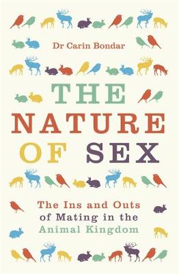 The Nature of Sex: The Ins and Outs of Mating in the Animal Kingdom - Agenda Bookshop