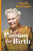 A Passion for Birth: My Life: Anthropology, Family and Feminism - Agenda Bookshop