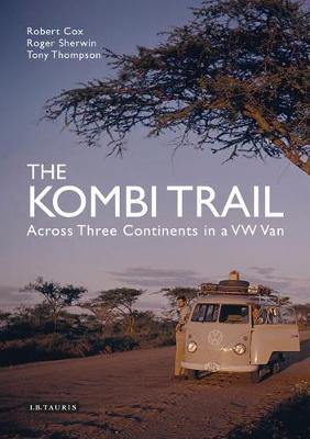 The Kombi Trail: Across Three Continents in a VW Van - Agenda Bookshop
