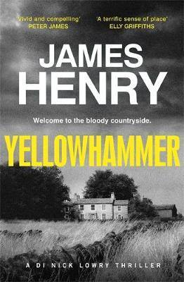 Yellowhammer: The gripping second book in the DI Nicholas Lowry series - Agenda Bookshop