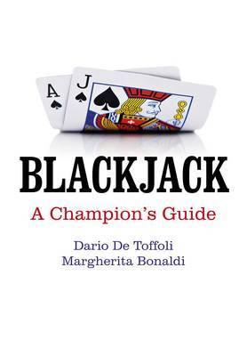 Blackjack: A Champion''s Guide - Agenda Bookshop