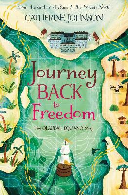 Journey Back to Freedom: The Olaudah Equiano Story - Agenda Bookshop