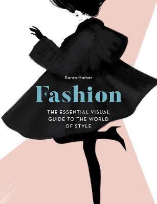 Fashion: The Essential Visual Guide to the World of Style - Agenda Bookshop