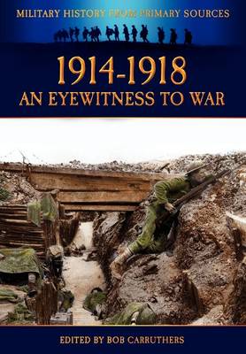 1914-1918 - An Eyewitness to War - Agenda Bookshop