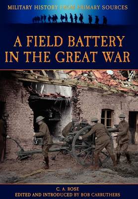 A Field Battery in the Great War - Agenda Bookshop