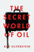 The Secret World of Oil - Agenda Bookshop