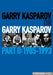 Garry Kasparov on Garry Kasparov, Part 2: 1985-1993: 1985-1993 - Agenda Bookshop