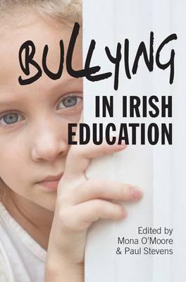 Bullying in Irish Education: Perspective in Research and Practice - Agenda Bookshop