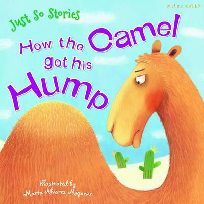 Just So Stories How the Camel Got His Hump - Agenda Bookshop
