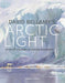 David Bellamy''s Arctic Light: An Artist''s Journey in a Frozen Wilderness - Agenda Bookshop