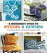 A Beginner''s Guide to Dyeing and Sewing: 12 Step-by-Step Lessons and 21 Projects to Get You Started - Agenda Bookshop