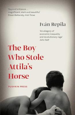 The Boy Who Stole Attila''s Horse - Agenda Bookshop