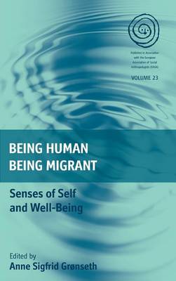 Being Human, Being Migrant: Senses of Self and Well-Being - Agenda Bookshop