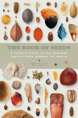 The Book of Seeds: A lifesize guide to six hundred species from around the world - Agenda Bookshop