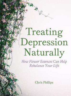 Treating Depression Naturally: How Flower Essences Can Help Rebalance Your Life - Agenda Bookshop