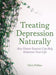 Treating Depression Naturally: How Flower Essences Can Help Rebalance Your Life - Agenda Bookshop