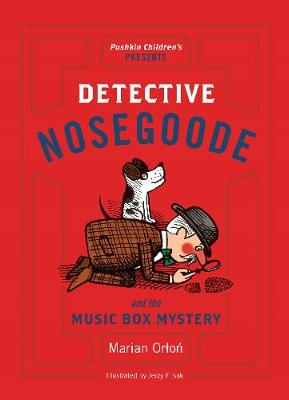 Detective Nosegoode and the Music Box Mystery - Agenda Bookshop