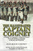 The Illustrated Captain Coignet: A Soldier of Napoleon''s Imperial Guard from the Italian Campaign to Russia and Waterloo - Agenda Bookshop