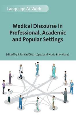 Medical Discourse in Professional, Academic and Popular Settings - Agenda Bookshop