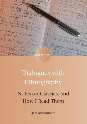 Dialogues with Ethnography: Notes on Classics, and How I Read Them - Agenda Bookshop