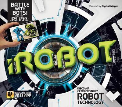iRobot: Discover Extraordinary Robot Technology - Agenda Bookshop