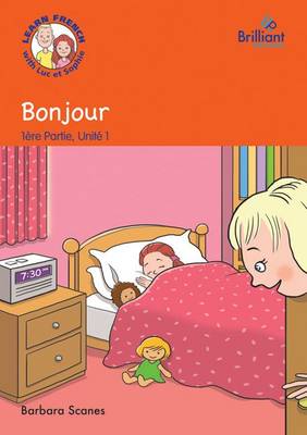 Bonjour (Good morning): Luc et Sophie French Storybook (Part 1, Unit 1) - Agenda Bookshop