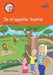 Je m'appelle Sophie (My mame is Sophie): Luc et Sophie French Storybook (Part 1 Unit 2) - Agenda Bookshop