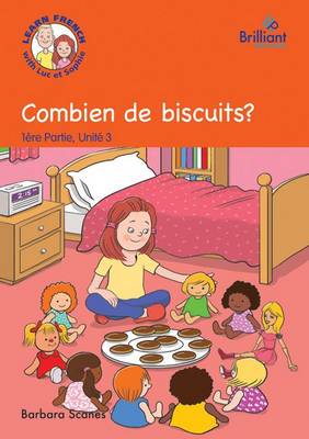 Combien de biscuits? (How many biscuits?): Luc et Sophie French Storybook (Part 1, Unit 3) - Agenda Bookshop