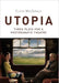 Utopia: Three Plays for a Postdramatic Theatre - Agenda Bookshop