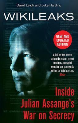 WikiLeaks: Inside Julian Assange''s War on Secrecy - Agenda Bookshop