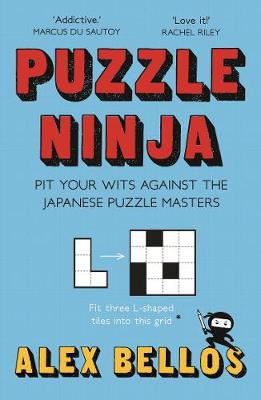 Puzzle Ninja: Pit Your Wits Against The Japanese Puzzle Masters - Agenda Bookshop