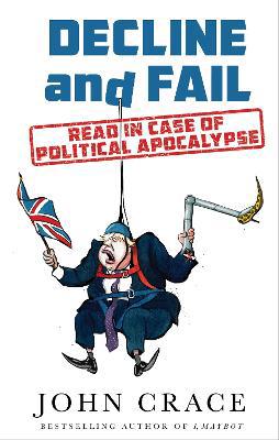 Decline and Fail: Read in Case of Political Apocalypse - Agenda Bookshop