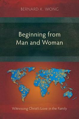 Beginning from Man and Woman: Witnessing Christ's Love in the Family - Agenda Bookshop