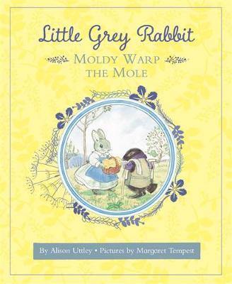 Little Grey Rabbit: Moldy Warp the Mole - Agenda Bookshop