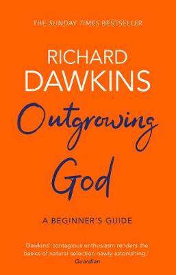 Outgrowing God: A Beginner''s Guide - Agenda Bookshop