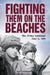 Fighting Them on the Beaches: the D-Day Landings - Agenda Bookshop