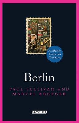 Berlin: A Literary Guide for Travellers - Agenda Bookshop