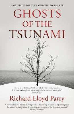 Ghosts of the Tsunami: Death and Life in Japan - Agenda Bookshop