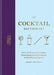 The Cocktail Dictionary: An A-Z of cocktail recipes, from Daiquiri and Negroni to Martini and Spritz - Agenda Bookshop