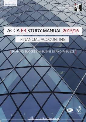 ACCA F3 Financial Accounting Study Manual Text: For Exams Until August 2016 - Agenda Bookshop