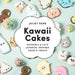 Kawaii Cakes: Adorable and cute Japanese-inspired cakes and treats - Agenda Bookshop