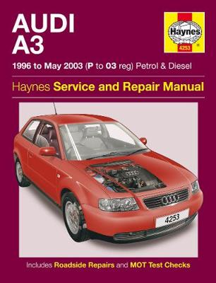 Audi A3 Petrol And Diesel Service And Repair Manual: 96-03 - Agenda Bookshop
