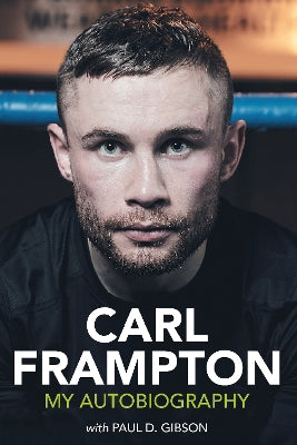 Carl Frampton: My Autobiography - Agenda Bookshop