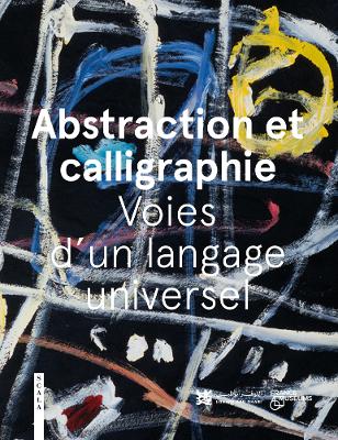 Abstraction and Calligraphy: Towards a Universal Language - Agenda Bookshop