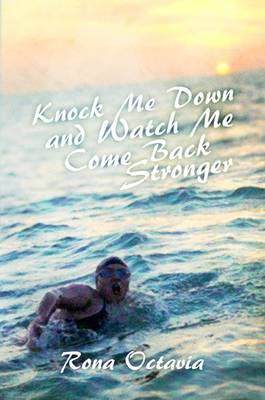 Knock Me Down and Watch Me Come Back Stronger - Agenda Bookshop