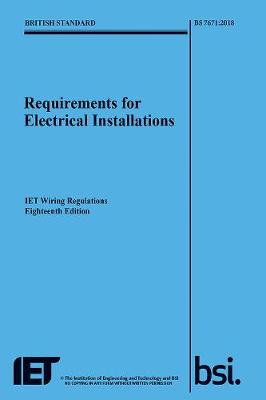 Requirements for Electrical Installations, IET Wiring Regulations, Eighteenth Edition, BS 7671:2018 - Agenda Bookshop