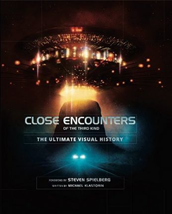 Close Encounters of the Third Kind the Ultimate Visual History - Agenda Bookshop